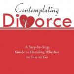 Contemplating Divorce: A Step-by-step Guide to Deciding Whether to Stay or Go